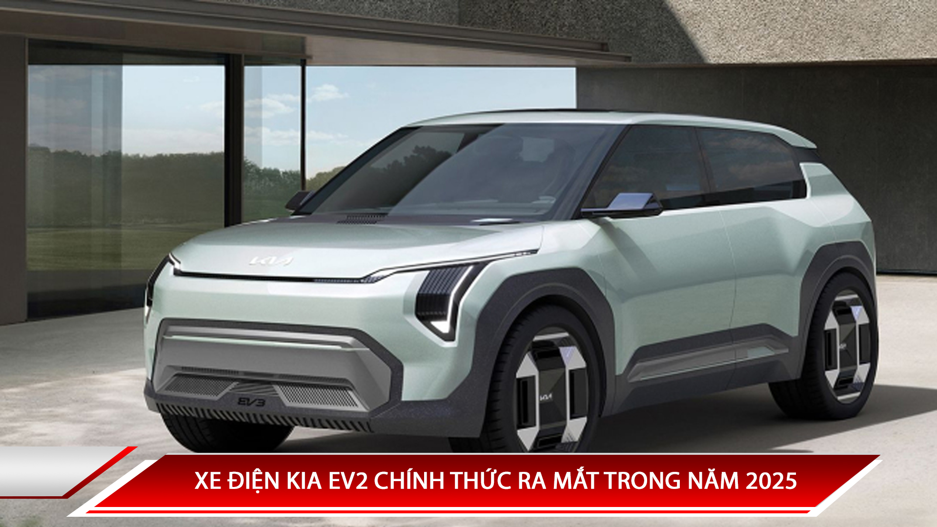 XE ĐIỆN KIA EV2 CHÍNH THỨC RA MẮT TRONG NĂM 2025